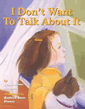 Colorado divorce books - I Don't Want to Talk About It