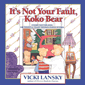 Colorado divorce books - It's Not Your Fault, Koko Bear